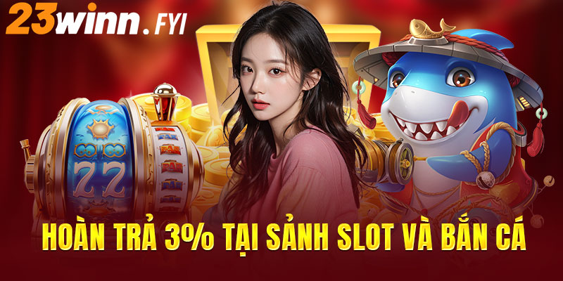 Hoàn trả lớn cùng bắn cá tăng cơ hội trúng jackpot